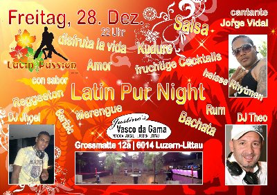 Latin Passion Pur Night, DJ Theo, DJ Jhoel,  Justino's Vasco da Gama (ex Perosa) - Littau-Luzern