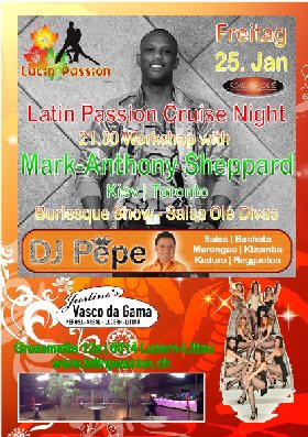 Latin Passion Cruise Night, DJ Pepe, Justino's Vasco da Gama (ex Perosa) - Littau-Luzern